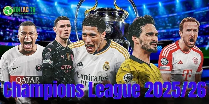 UEFA Champions League 25/26: Mùa Giải Của Cảm Xúc & Cải Cách 3 Kỷ nguyên bóng đá mới | UEFA Champions League 2025/2026